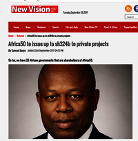 New Vision interview: Africa50 to issue up to sh324b to private projects 