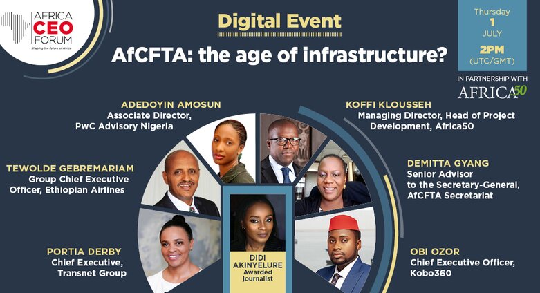 Africa CEO Forum:“AfCFTA: the age of infrastructure?”